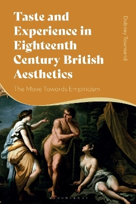 Taste and Experience in Eighteenth-Century British Aesthetics - Dr Dabney Townsend