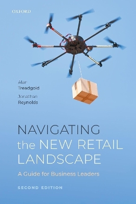 Navigating the New Retail Landscape - Alan Treadgold, Jonathan Reynolds