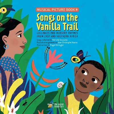 Songs on the Vanilla Trail - Magali Attiogbé, Nathalie Soussana