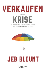 Verkaufen in der Krise - Jeb Blount