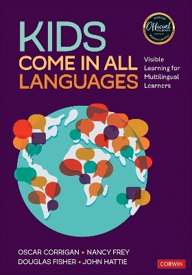 Kids Come in All Languages - Oscar Corrigan, Nancy Frey, Douglas Fisher, John Hattie