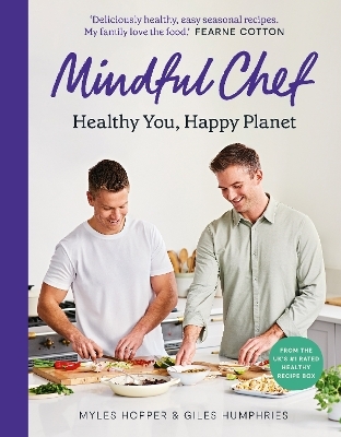 Mindful Chef - Giles Humphries, Myles Hopper