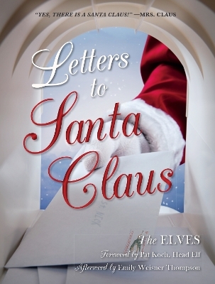 Letters to Santa Claus - The Elves