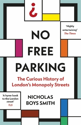 No Free Parking - Nicholas Boys Smith