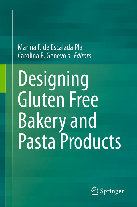 Designing Gluten Free Bakery and Pasta Products - 