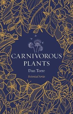 Carnivorous Plants - Dan Torre