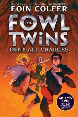 Fowl Twins Deny All Charges, The-A Fowl Twins Novel, Book 2 - Eoin Colfer