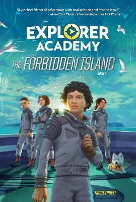 Explorer Academy: The Forbidden Island (Book 7) - Trudi Trueit