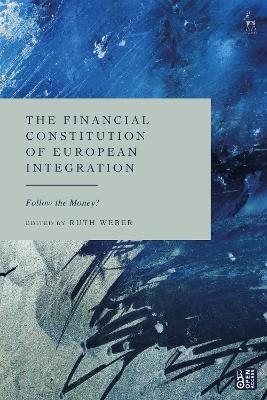 The Financial Constitution of European Integration - 