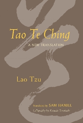 Tao Te Ching - Sam Hamill