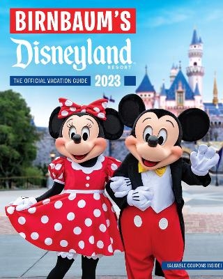 Birnbaum's 2023 Disneyland -  Birnbaum Guides