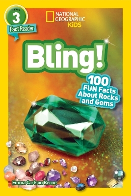 Bling! (National Geographic Kids Readers, Level 3) - Emma Carlson Berne