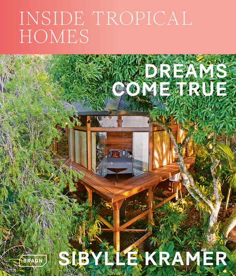 Inside Tropical Homes - Kramer Sibylle