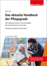 Das aktuelle Handbuch der Pflegegrade - Birgit Greif