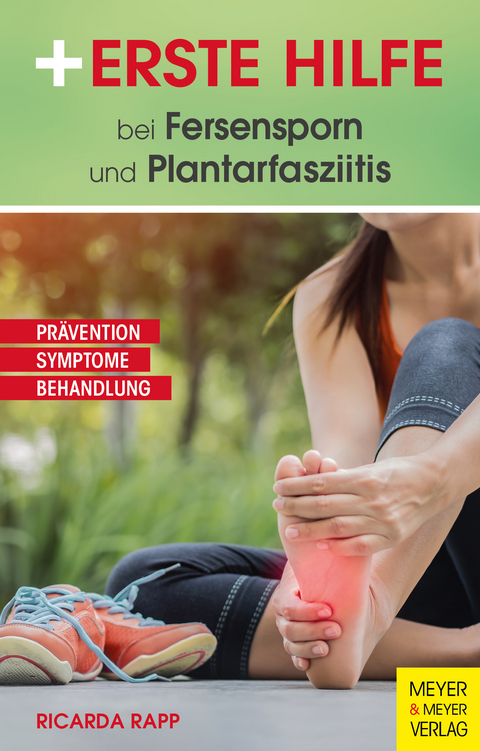 Erste Hilfe bei Fersensporn und Plantarfasziitis - Ricarda Rapp