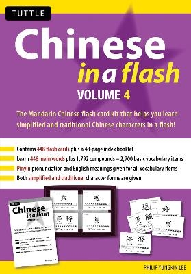 Chinese in a Flash Kit Volume 4 - Philip Yungkin Lee