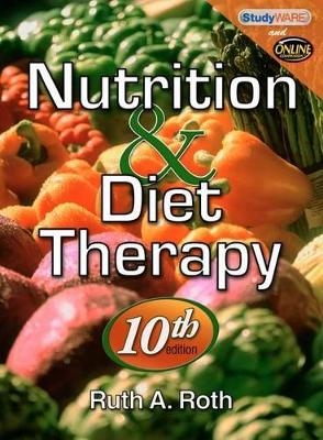 Nutrition & Diet Therapy - Ruth A Roth