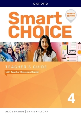 Smart Choice: Level 4: Teacher's Guide with Teacher Resource Center