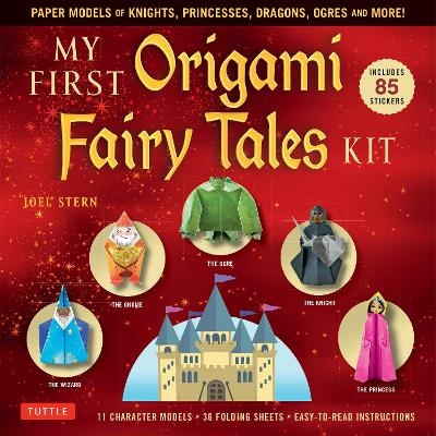 My First Origami Fairy Tales Kit - Joel Stern