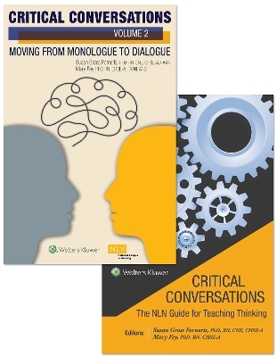 Critical Conversations: The NLN Guide for Teaching Thinking (Volume 1) + Moving from Monologue to Dialogue (Volume 2) Package -  Lippincott Williams &  Wilkins