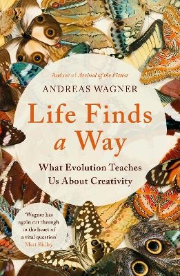 Life Finds a Way - Andreas Wagner