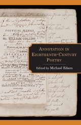 Annotation in Eighteenth-Century Poetry - 