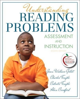 Understanding Reading Problems - Jean Wallace Gillet, Charles A. Temple, Codruta Temple, Alan N. Crawford