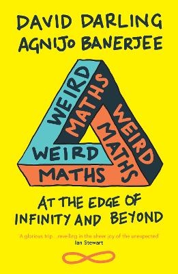 Weird Maths - David Darling, Agnijo Banerjee