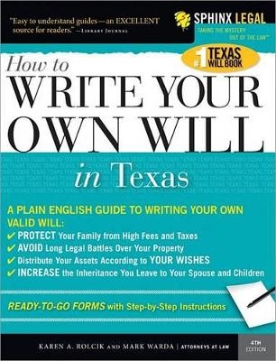 Write Your Own Texas Will - Karen Ann Rolcik, Mark Warda