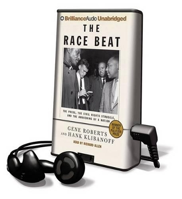 The Race Beat - Gene Roberts, Hank Klibanoff