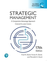 Strategic Management: A Competitive Advantage Approach, Concepts and Cases plus Pearson MyLab MyLab Management with Pearson eText, Global Edition - David, Fred; David, Forest