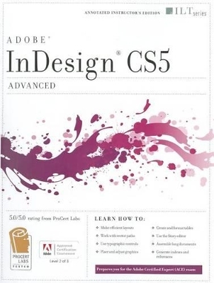 InDesign CS5: Advanced ACE Edition - 