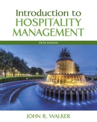 Introduction to Hospitality Management Plus Mylab Hospitality with Pearson Etext -- Access Card Package - John Walker