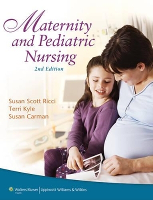 Maternity and Pediatric Nursing with Access Code -  Lippincott Williams &  Wilkins