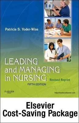 Nursing Leadership & Management Online for Yoder-Wise Leading and Managing in Nursing - Revised Reprint (Text and Access Card Package) - Patricia S Yoder-Wise