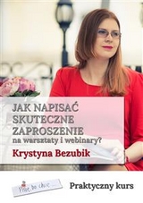 Jak napisać skuteczne zaproszenie na warsztaty i webinary - Krystyna Bezubik