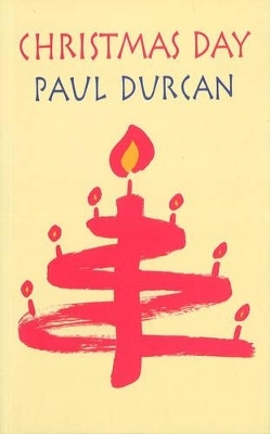 Christmas Day - Paul Durcan, Peter Robb