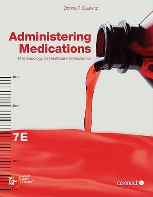 Administering Medications with Access Code - Donna F Gauwitz