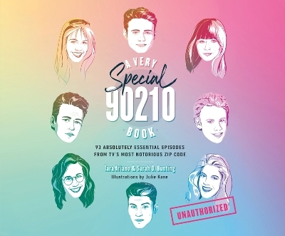 A Very Special 90210 Book - Tara Ariano, Sarah D Bunting