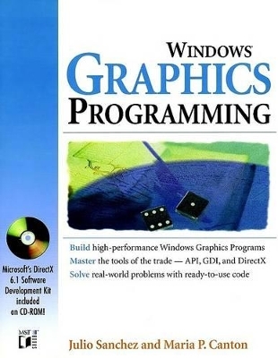 Windows Graphics Programming - Maria P. Canton, Julio Sanchez