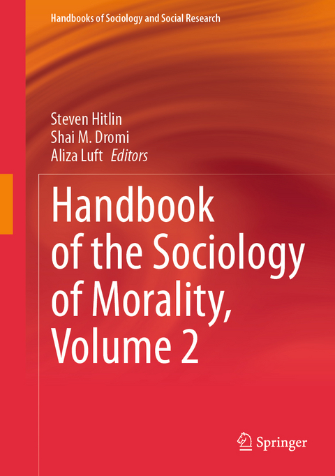 Handbook of the Sociology of Morality, Volume 2 - 