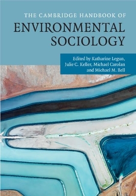 The Cambridge Handbook of Environmental Sociology 2 Volume Hardback Set - 