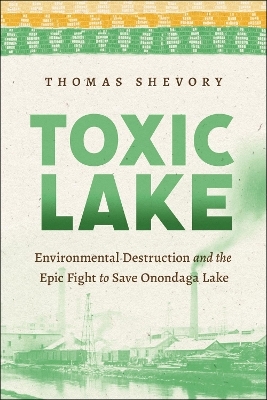 Toxic Lake - Thomas Shevory