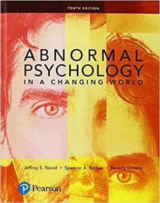 Abnormal Psychology in a Changing World Plus New Mylab Psychology with Pearson Etext -- Access Card Package - Jeffrey S Nevid, Spencer A Rathus, Dr Beverly Greene