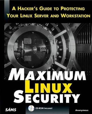 Maximum Linux Security -  Anonymous