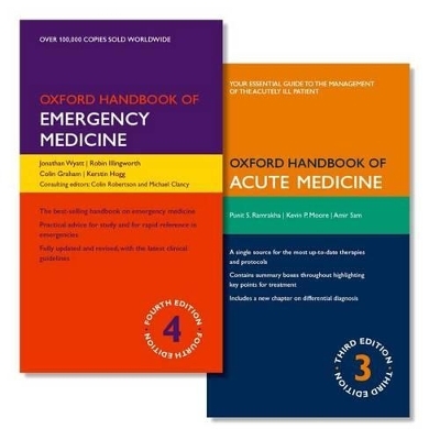 Oxford Handbook of Emergency Medicine and Oxford Handbook of Acute Medicine Pack - Jonathan Wyatt, Robin Illingworth, Colin Graham, Kerstin Hogg, Punit Ramrakha