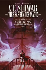 Vier Farben der Magie - Der stählerne Prinz (Weltenwanderer Comics Collectors Edition) - Victoria Schwab, Andrea Olimpieri