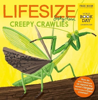 Lifesize Creepy Crawlies - Sophy Henn