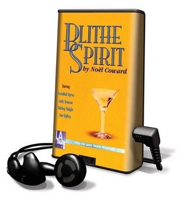 Blithe Spirit - Sir Noel Coward