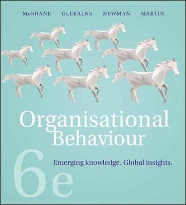 Organisational Behaviour (Pack - includes Connect) - Steven McShane, Mara Olekalns, Alex Newman, Angela Martin